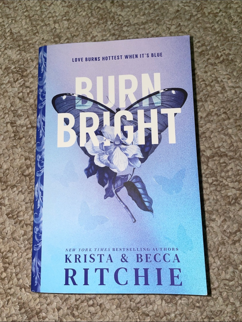 Burn Bright by Krista & Becca Ritchie - Paperback